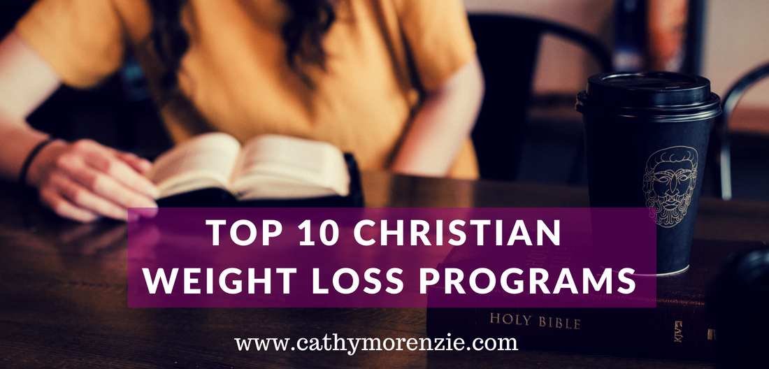 Top Ten Christian Weight Loss Programs 