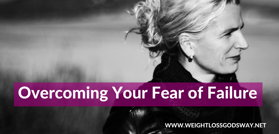 Overcoming Your Fear of Failure