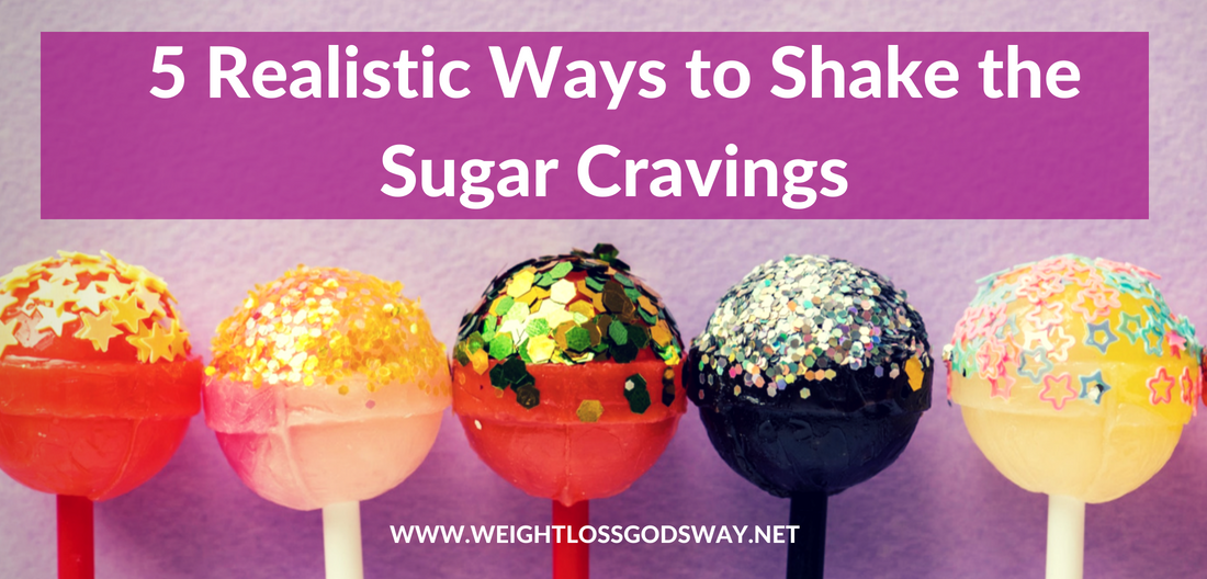 5 Realistic Ways to Stop Sugar Cravings