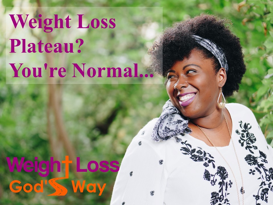 Weight Loss Plateau? You’re Normal…