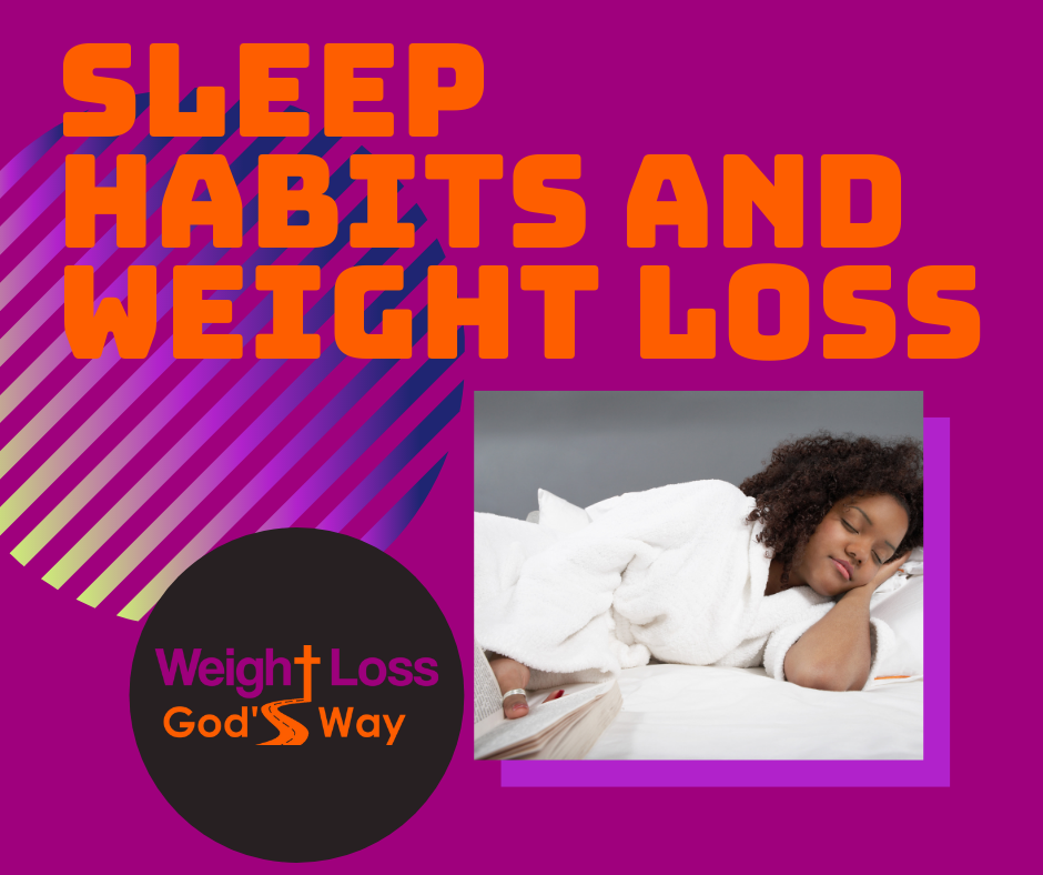 Sleep Habits and Weight Loss